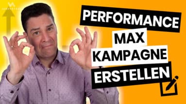 Performance Max Kampagne erstellen