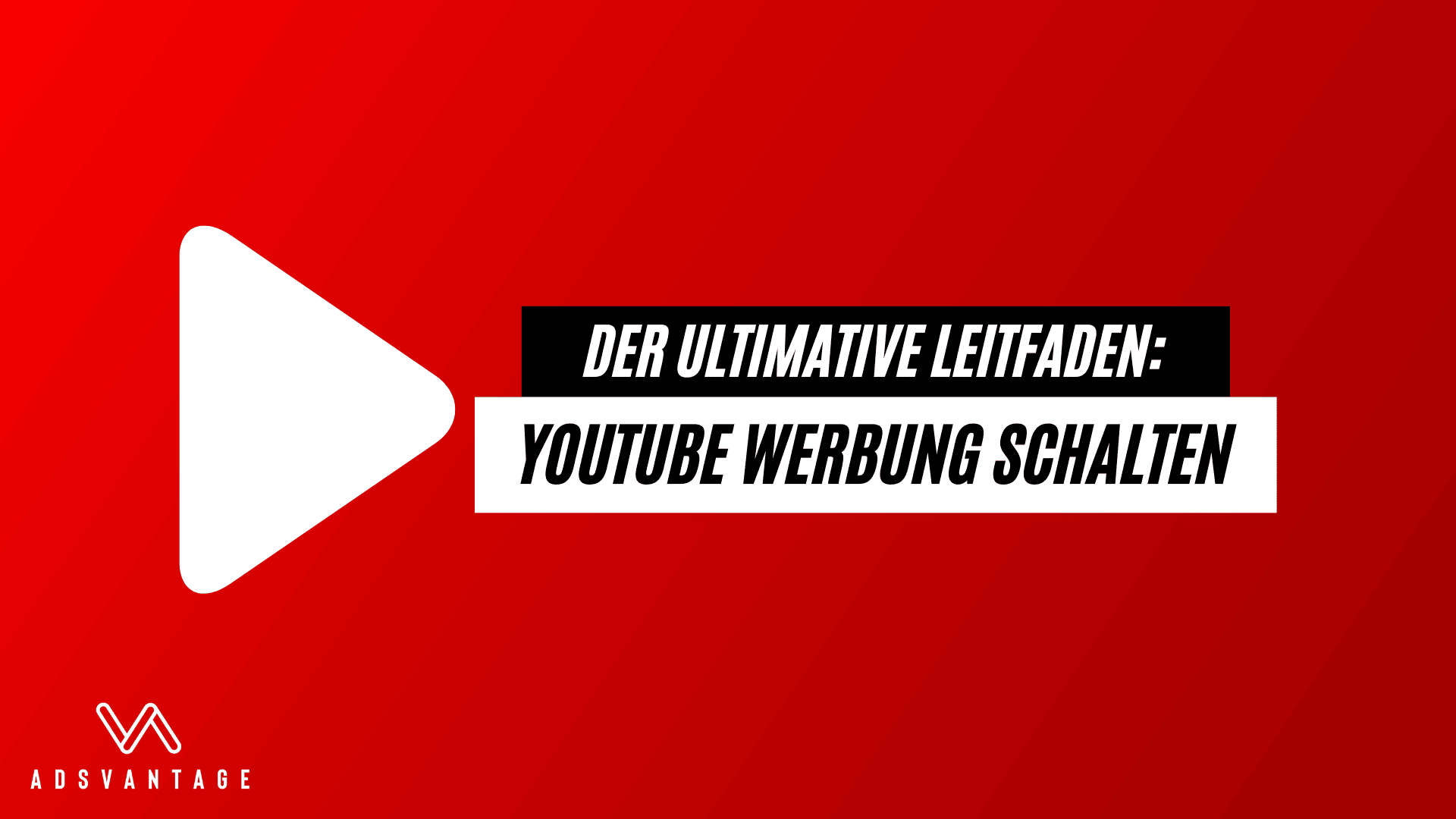 YouTube Werbung schalten