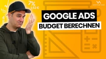 Google Ads Budget berechnen