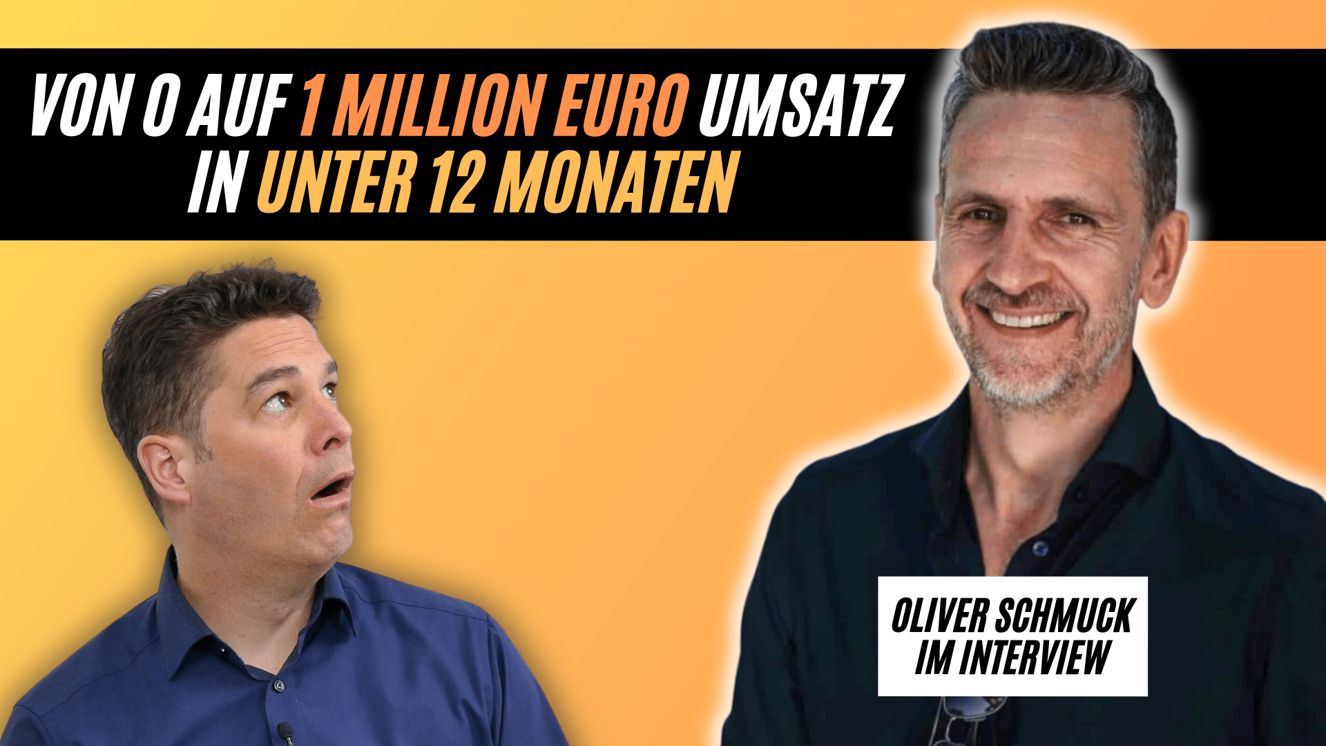Von 0 auf 1 Million Euro Umsatz in unter 12 Monaten – Interview mit Oliver Schmuck